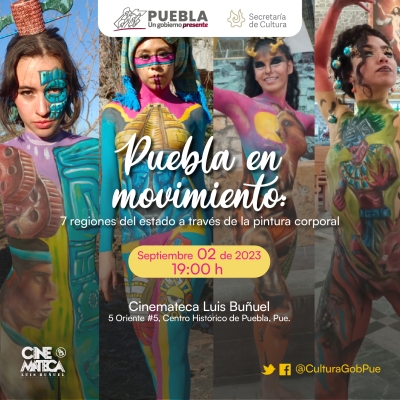 Presentará Cultura proyecto audiovisual de pintura corporal “Puebla en Movimiento”