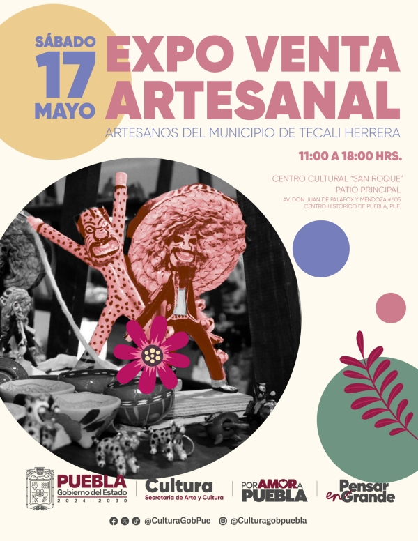 Municipios poblanos realizarán expo ventas artesanales en Centro Cultural San Roque