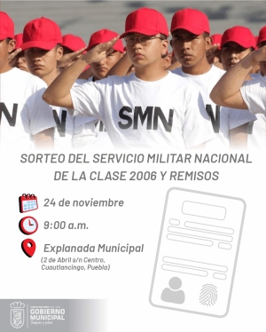 24 DE NOVIEMBRE, FECHA DEL SORTEO PARA EL SERVICIO MILITAR EN CUAUTLANCINGO