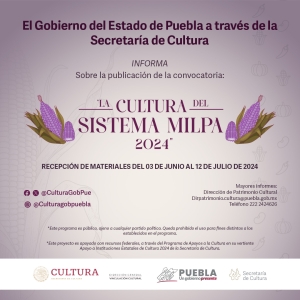 Emite gobierno de Puebla convocatoria “La Cultura del Sistema Milpa