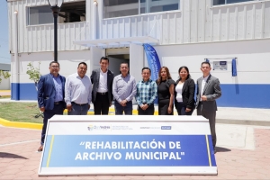 INAUGURA MUNDO TLATEHUI REHABILITACIÓN DEL EDIFICIO DE ARCHIVO MUNICIPAL