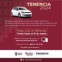 Invita Secretaría de Finanzas a aprovechar el 100% de subsidio a la Tenencia y pagar sólo el Refrendo